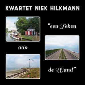 Kwartet Niek Hilkmann – Een Teken Aan De Wand vinyl