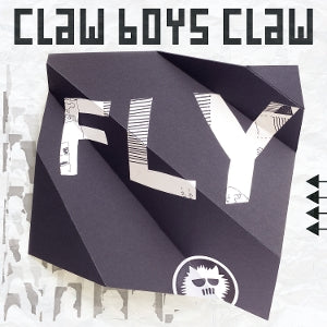 Claw Boys Claw – Fly cd