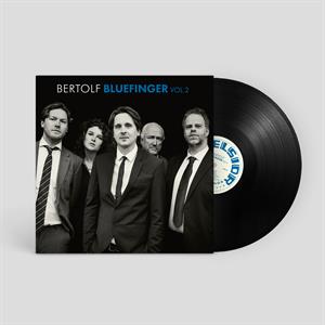Bertolf – Bluefinger Vol. 2 (1 LP vinyle)