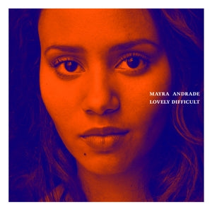 Mayra Andrade – Lovely Difficult (1CD)