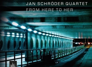 Schroeder, Jan – From Here To Her cd