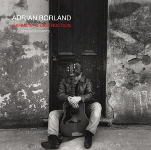 Adrian Borland – Harmony & Destruction (the Unfinished Journey) (1CD, Neuauflage)
