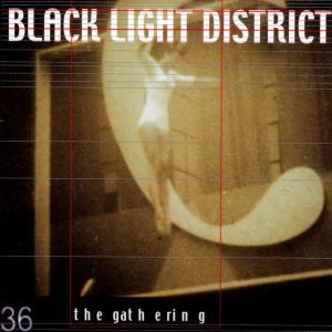 Gathering – Black Light District -McD (1CD)