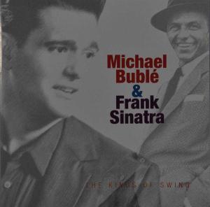 Buble & Sinatra – Kings of Swing (1CD)