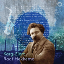 Hekkema, Raaf – Karg-Elert cd