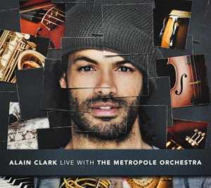 Alain Clark – Live With the Metropole Orchestra (1CD)
