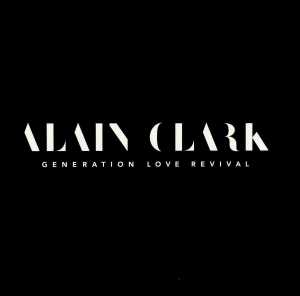 Alain Clark – Generation Love Revival (1CD)