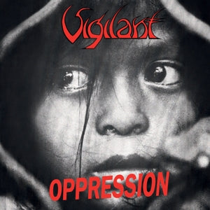 Vigilant – Unterdrückung/Dramatischer Anstieg (1CD)