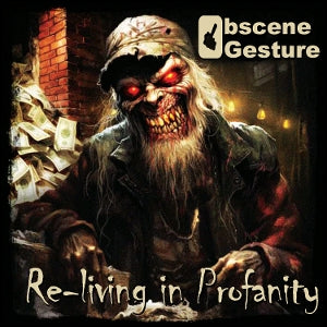 Obscene Gesture – Re-Living In Profanity (1 CD, réédition)