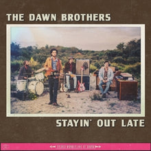 Dawn Brothers – Stayin' Out Late cd