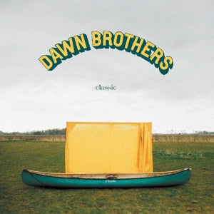 Dawn Brothers – Classic vinyl