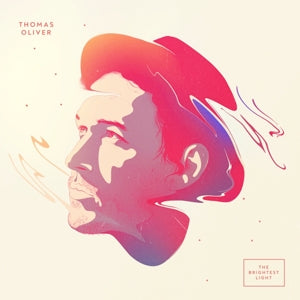 Oliver, Thomas – Brightest Light vinyl