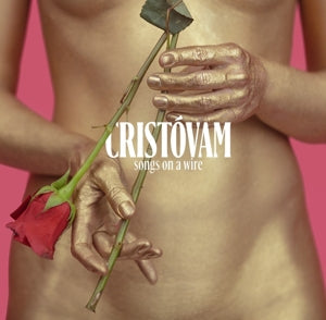 Cristovam – Songs On a Wire (1CD)