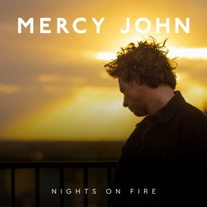 Mercy John – Nights On Fire (1LP Vinyl)