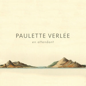 Verlee, Paulette – En Attendant (1LP Vinyl)
