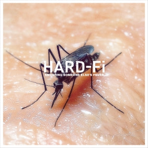 Hard-Fi – Sweating Someone Else's Fever (1LP Vinyl)