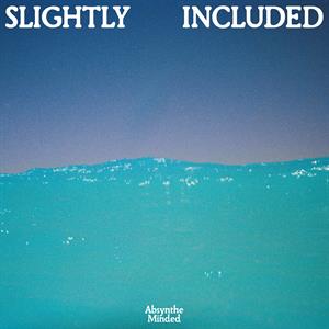 Absynthe Minded – Slightly Included (1CD)
