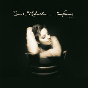 McLachlan, Sarah – Surfacing vinyl