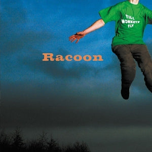Racoon – Till Monkeys Fly cd