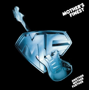 Mother's Finest – Another Mother Further (1CD)