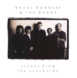 Bruce Hornsby & Range – Scenes From the Southside (1CD)
