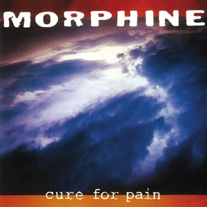 Morphine – Cure For Pain cd