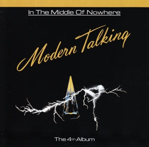Modern Talking – In the Middle of Nowhere (1 CD)
