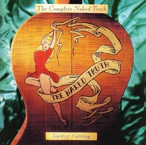 Golden Earring – Complete Naked Truth (2CD)
