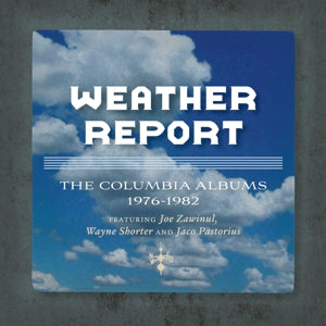 Weather Report – Columbia Albums 1976-1982/the Jaco Years (6CD)
