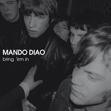Mando Diao – Bring 'Em In cd