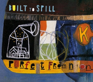 Built To Spill – Perfect From Now On cd