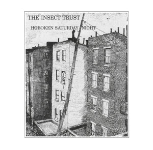 Insect Trust – Hoboken Saturday Night (1CD)