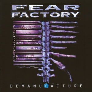 Fear Factory – Demanufacture (1 CD)
