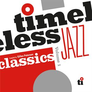 Various Artist – Timeless Jazz Classics Compiled By Gilles Peterson (1CD)