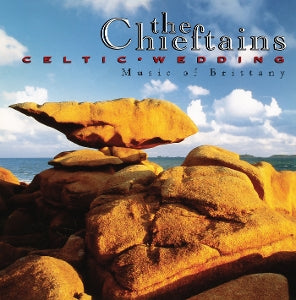 Chieftains, the – Celtic Wedding cd