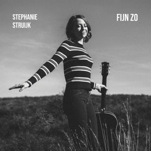 Stephanie Struijk – Fijn Zo (1CD)