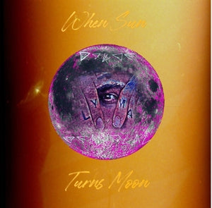 Lyma – When Sun Turns Moon vinyl