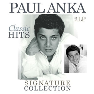 Anka, Paul – Signature Collection-Classic Hits vinyl