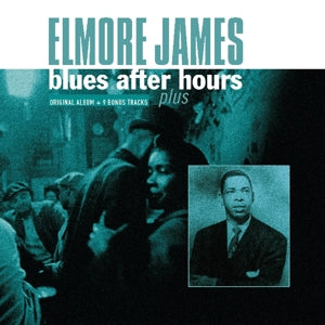 James, Elmore – Blues After Hours Plus vinyl