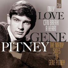 Gene Pitney – Only Love Can Break a Heart/Many Sides of Gene Pitney vinyl