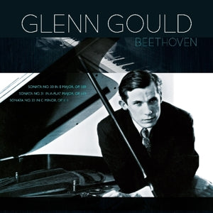 Glenn Gould – Beethoven: Klaviersonaten 30, 31, 32 (1 LP Vinyl)
