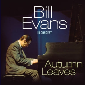 BILL EVANS – Autumn Leaves - In Concert vinyl
