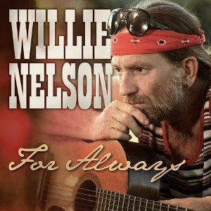 WILLIE NELSON – For Always vinyl