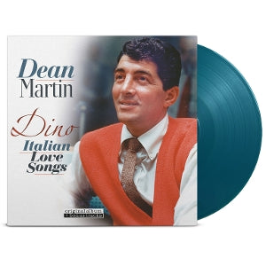 DEAN MARTIN – Dino: Italian Love Songs vinyl