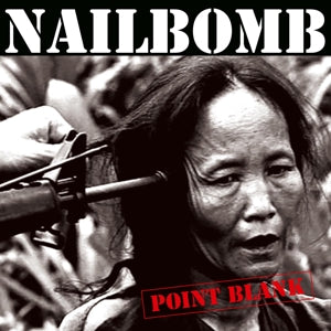 Nailbomb – Point Blank (1LP Vinyl)