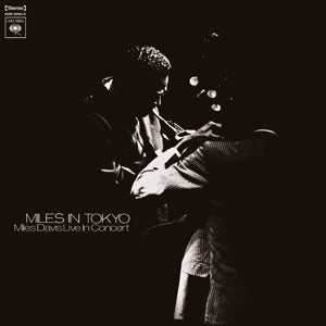 MILES DAVIS – Miles In Tokyo vinyl