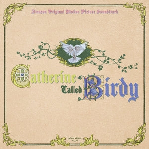 Burwell, Carter – Catherine Called Birdy vinyl