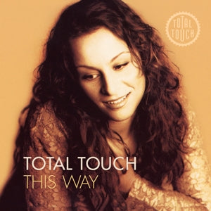 Total Touch – This Way vinyl