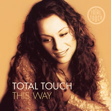 Total Touch – This Way vinyl