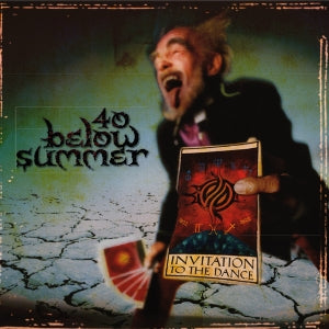 40 Below Summer – Invitation To the Dance vinyl